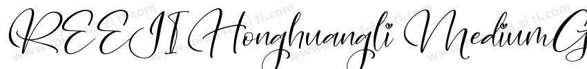 REEJI Honghuangli MediumGB10字体转换